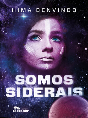 cover image of Somos siderais